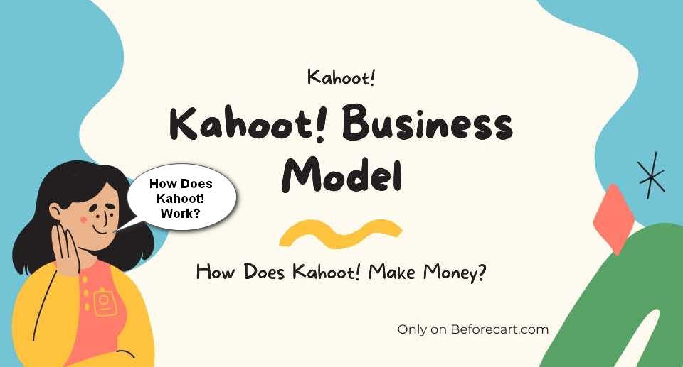 How Does Kahoot Make Money? The Kahoot Business Model In A