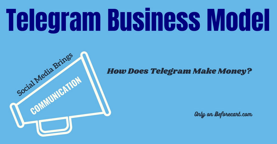 Telegram Business Model