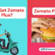 How To Get Zomato Pro Plus Membership