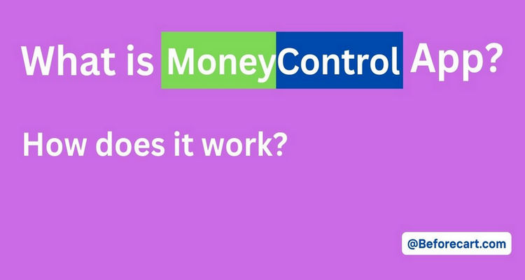 Moneycontrol App Complete Review with Pros and Cons