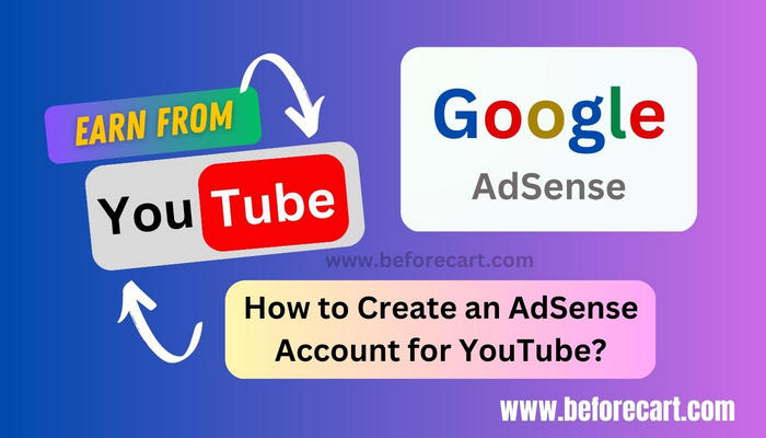 How to Create an AdSense Account for YouTube